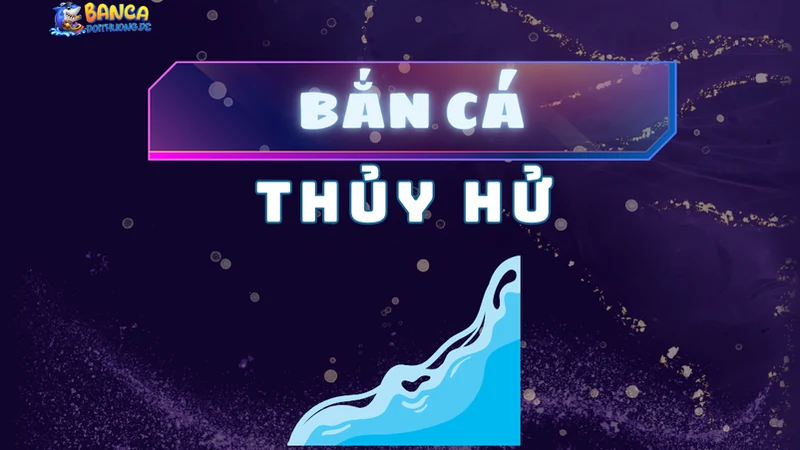 bắn cá thủy hử