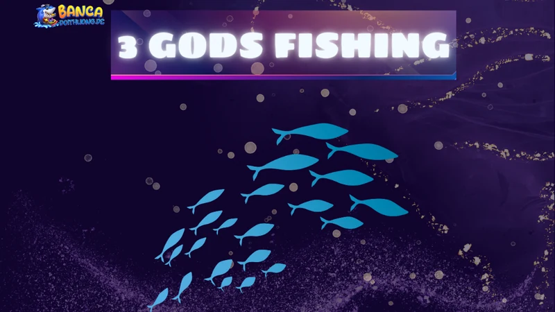 3 Gods Fishing